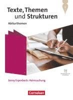 Luzia Scheuringer-Hillus, Angela Mielke, Andrea Wagener - Texte, Themen und Strukturen. Qualifikationsphase - Abiturthemen - Jenny Erpenbeck: Heimsuchung - Themenheft, Häftad