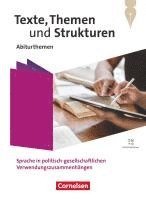 bokomslag Texte, Themen und Strukturen.Qualifikationsphase - Abiturthemen - Sprache in politisch-gesellschaftlichen Verwendungszusammenhängen - Themenheft