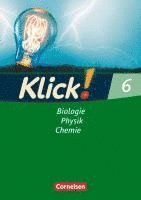 Sylvia Gredig, Catrin Nossek, Doris-Carola Späth, Gila Tautz, Alexandra Windsor - Klick! Biologie, Physik, Chemie - Band 6 - Ausgabe 2007 - Arbeitsheft, Häftad