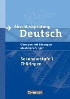 Melanie Glier, Alexandra Herger, Marion Höfner, Rosemarie Lange, Wolfgang Linke, Birgit Patzelt, Birka Schmittke, Viola Tomaszek - Abschlussprüfung Deutsch. 10. Schuljahr - Arbeitsheft mit Lösungen. Sekundarstufe I. Thüringen, Häftad