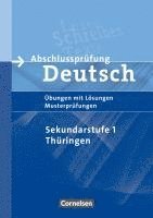 bokomslag Abschlussprüfung Deutsch. 10. Schuljahr - Arbeitsheft mit Lösungen. Sekundarstufe I. Thüringen