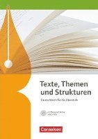 Texte, Themen und Strukturen - Allgemeine Ausgabe. Schülerbuch mit Klausurtraining auf CD-ROM 1