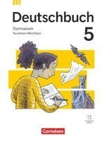 Julia Boes, Frank Schneider, Christian Schwarz, Andrea Wagener, Robert Will, Christoph Fischer, Patricia Heilig, Inga Graf, Robert Herold, Stephanie Kroesen, Deborah Mohr, Marie Nazlier, Christian Rühle, Deborah Mohr, Andrea Wagener - Deutschbuch Gymnasium 5. Schuljahr - Ausgabe Nordrhein-Westfalen 2026 - Schulbuch mit digitalen Medien, Inbunden