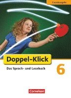 bokomslag Doppel-Klick - Grundausgabe. 6. Schuljahr. Schülerbuch