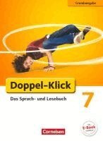 Werner Bentin, Filiz Briem, Ulrich Deters, Sule Ekemen, Martin Felber, Sandra Heidmann-Weiß, Svea Hummelsheim, Renate Krull, Martina Panzer, Katrin Placzek, Silke Quast, Gerda Steininger, Stephan Theuer, Werner Bentin, Renate Krull - Doppel-Klick - Grundausgabe. 7. Schuljahr. Schülerbuch, Inbunden
