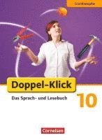 Werner Bentin, Filiz Briem, Ulrich Deters, Sandra Heidmann-Weiß, Svea Hummelsheim, Martina Panzer, Doris Peukert, Jennifer Piel, Katrin Placzek, Saskia Volbers, Werner Bentin - Doppel-Klick - Grundausgabe. 10. Schuljahr. Schülerbuch, Inbunden
