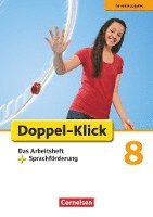 bokomslag Doppel-Klick - Grundausgabe. 8. Schuljahr. Das Arbeitsheft plus Sprachförderung