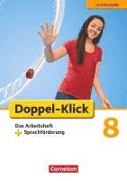 bokomslag Doppel-Klick - Grundausgabe. 8. Schuljahr. Das Arbeitsheft plus Sprachförderung