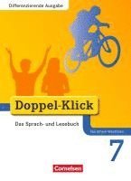 Sabrina Beikirch, Massimo Conti, Dorothee Gaile, Beate Hallmann, August-Bernhard Jacobs, Jona Jasper, Michaela Koch, Elisabeth Schäpers, Renate Teepe - Doppel-Klick - Differenzierende Ausgabe Nordrhein-Westfalen. 7. Schuljahr. Schülerbuch, Inbunden