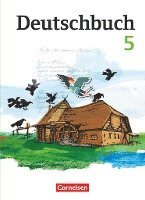 Petra Bowien, Susanne Holthuis-Huff, Irene Hoppe, Birgit Ihlo, Matthias Jackisch, Birgit Patzelt, Angela Potowski, Gerhild Schenk, Andrea Wagener - Deutschbuch 5. Schuljahr. Schülerbuch Gymnasium Östliche Bundesländer und Berlin, Inbunden