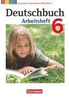bokomslag Deutschbuch 6. Schuljahr. Arbeitsheft mit Lösungen Gymnasium Nordrhein-Westfalen