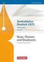 bokomslag Texte, Themen und Strukturen. Zentralabitur Deutsch 2025 - Leistungskurs - Nordrhein-Westfalen - Arbeitsheft