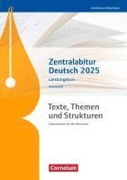 bokomslag Texte, Themen und Strukturen. Zentralabitur Deutsch 2025 - Leistungskurs - Nordrhein-Westfalen - Arbeitsheft