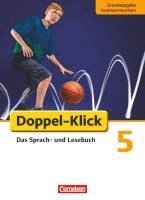 Werner Bentin, Filiz Briem, Ulrich Deters, Sule Ekemen, Dirk Hergesell, Renate Krull, Katrin Placzek, Stephan Theuer, Renate Krull - Doppel-Klick - Grundausgabe Nordrhein-Westfalen. 5. Schuljahr. Schülerbuch, Inbunden