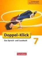 Werner Bentin, Filiz Briem, Ulrich Deters, Martin Felber, Sandra Heidmann-Weiß, Svea Hummelsheim, Renate Krull, Martina Panzer, Katrin Placzek, Silke Quast, Gerda Steininger, Stephan Theuer, Werner Bentin, Renate Krull - Doppel-Klick - Grundausgabe Nordrhein-Westfalen. 7. Schuljahr. Schülerbuch, Inbunden