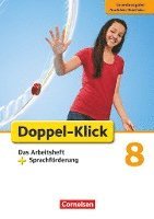 bokomslag Doppel-Klick - Grundausgabe Nordrhein-Westfalen. 8. Schuljahr. Das Arbeitsheft plus Sprachförderung