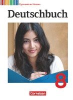 bokomslag Deutschbuch Gymnasium 8. Schuljahr. Schülerbuch Hessen G8/G9