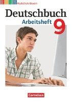 bokomslag Deutschbuch 9. Jahrgangsstufe. Arbeitsheft mit Lösungen. Realschule Bayern