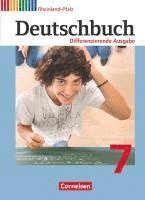 bokomslag Deutschbuch 7. Schuljahr. Schülerbuch. Differenzierende Ausgabe Rheinland-Pfalz