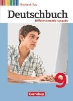 bokomslag Deutschbuch 9. Schuljahr. Differenzierende Ausgabe Rheinland-Pfalz - Schülerbuch