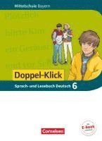 bokomslag Doppel-Klick 6. Jahrgangsstufe - Mittelschule Bayern - Schülerbuch