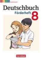 bokomslag Deutschbuch 8. Schuljahr. Förderheft Gymnasium