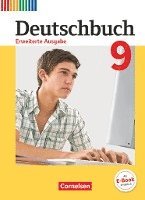 Friedrich Dick, Heike Frädrich, Agnes Fulde, Hans-Joachim Gauggel, Daniela Giesler, Anna Löwen, Ruth Malaka, Sabine Matthäus, Arnhild Nachreiner, Gabriele Neie, Volker Semmler, Mechthild Stüber, Bettina Tolle, Carolin Wemhoff-Weinand, Andrea Wagener - Deutschbuch 9. Schuljahr - Erweiterte Ausgabe - Schülerbuch, Inbunden