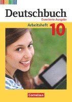 Deutschbuch 10. Schuljahr - Zu allen erweiterten Ausgaben - Arbeitsheft mit Lösungen 1