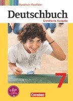 Christoph Berghaus, Friedrich Dick, Heike Frädrich, Agnes Fulde, Hans-Joachim Gauggel, Frauke Hoffmann, Anna Löwen, Ruth Malaka, Sabine Matthäus, Katja Reinhardt, Volker Semmler, Mechthild Stüber, Bettina Tolle, Carolin Wemhoff-Weinand, Andrea Wagener - Deutschbuch 7. Schuljahr. Erweiterte Ausgabe - Nordrhein-Westfalen - Schülerbuch, Inbunden