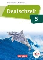 Catharina Banneck, Marian Berbesch, Dennis Breitenwischer, Benedikt Engels, Wilke Held, Wendel Hennen, Andreas Jany, Jérôme Malow, Maike Michelis, Annette Preuninger, Toka-Lena Rusnok, Maria Thanheiser, Marco Ursin, Jan Wohlgemuth, Anja Fandel, Ulla Oppenländer - Deutschzeit Band 5: 9. Schuljahr - Baden-Württemberg - Schülerbuch, Inbunden