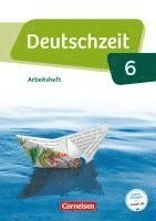 bokomslag Deutschzeit 6. Schuljahr - Allgemeine Ausgabe - Arbeitsheft mit Lösungen