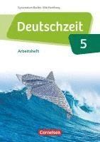 bokomslag Deutschzeit Band 5: 9. Schuljahr - Baden-Württemberg - Arbeitsheft mit Lösungen