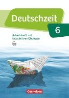 bokomslag Deutschzeit 6. Schuljahr - Allgemeine Ausgabe - Arbeitsheft mit Lösungen und interaktiven Übungen auf scook.de