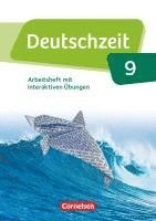 bokomslag Deutschzeit 9. Schuljahr - Allgemeine Ausgabe - Arbeitsheft mit interaktiven Übungen auf scook.de