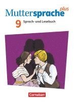 Tefide Avci, Katja Kuritz, Tina Michaelis, Viola Oehme, Gitta-Bianca Ploog, Petra Marggraf, Katja Bönke-Wendt, Ulrike Buhl, Ibrahim Cin, Thomas Grauel, Solveig Hauer, Dana Kamin, Simone Kießling, Isabel Krüger, Viola Oehme - Muttersprache plus 9. Schuljahr - Schulbuch, Häftad