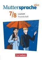 bokomslag Muttersprache plus 7./8. Schuljahr. Leseheft Freundschaft und Liebe