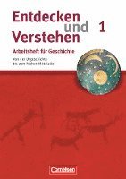 Entdecken und Verstehen. Arbeitsheft 1. Geschichte