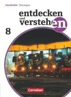 Thomas Berger-v. d. Heide, Magdalene Gärtner, Wolfgang Humann, Hans-Gert Oomen, Jürgen Schöll, Birgit Wenzel, Thomas Berger-v. d. Heide, Hans-Gert Oomen - Entdecken und Verstehen 8. Schuljahr Thüringen. Schülerbuch, Häftad