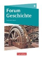 bokomslag Forum Geschichte 8. Jahrgangsstufe - Gymnasium Bayern - Das lange 19. Jahrhundert
