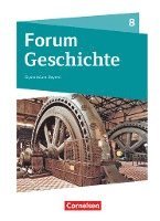 Forum Geschichte 8. Jahrgangsstufe - Gymnasium Bayern - Das lange 19. Jahrhundert 1