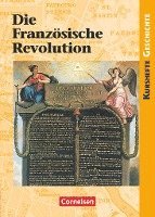 Kursheft Geschichte. Die Französische Revolution. Schülerbuch 1