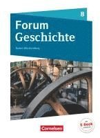 bokomslag Forum Geschichte 8. Schuljahr - Gymnasium Baden-Württemberg - Vom Zeitalter Napoleons bis zum Ende der Weimarer Republik