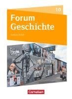 Timo Berghoff, Hans-Joachim Cornelissen, Robin Gliffe, Irene Hufschmid, Steffi Jahn, Jens Langbein, Tim Lodemann, Susanne van der Meij, Christin Möller, Robert Quast, Robert Rauh, Miriam Schüer, Matthias Steinbrink, Sonja Tophofen, Dirk Urbach, Stefan Weißhampel, Nicky Born - Forum Geschichte 10. Schuljahr - Gymnasium Sachsen-Anhalt - Vom Ende des Zweiten Weltkrieges bis zur Gegenwart, Häftad