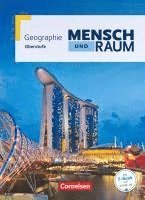 bokomslag Mensch und Raum Oberstufe Gesamtband. Schülerbuch. Geographie Gymnasiale Oberstufe Nordrhein-Westfalen G8