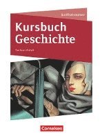 Martin Grohmann, Miriam Hoffmeyer, Wolfgang Jäger, Silke Möller, Robert Rauh - Kursbuch Geschichte 11./12. Schuljahr - Sachsen-Anhalt - Schülerbuch, Inbunden