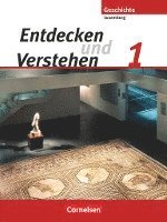 bokomslag Entdecken und Verstehen 01. Von den Frühen Hochkulturen bis zum Ende des Römischen Reiches