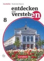 Entdecken und verstehen 8. Jahrgangsstufe - Für die sechsstufige Realschule in Bayern - Vom Zeitalter der Aufklärung bis zum Deutschen Kaiserreich 1