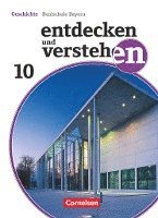 bokomslag Entdecken und verstehen - Geschichtsbuch - Realschule Bayern 2018 - 10. Jahrgangsstufe