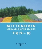 Iris Egle, Katja Kilb, Felicitas Kurz, Christian Schenk, Georg Schwind, Simone Seelhorst, Gerald Siebert, Andreas Wronka, Iris Bosold, Wolfgang Michalke-Leicht - MITTENDRIN 7/8/9 plus 10, Häftad