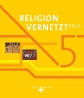 bokomslag Religion vernetzt PLUS 5. Schuljahr - Schülerbuch